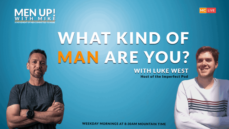 What kind of man are you?