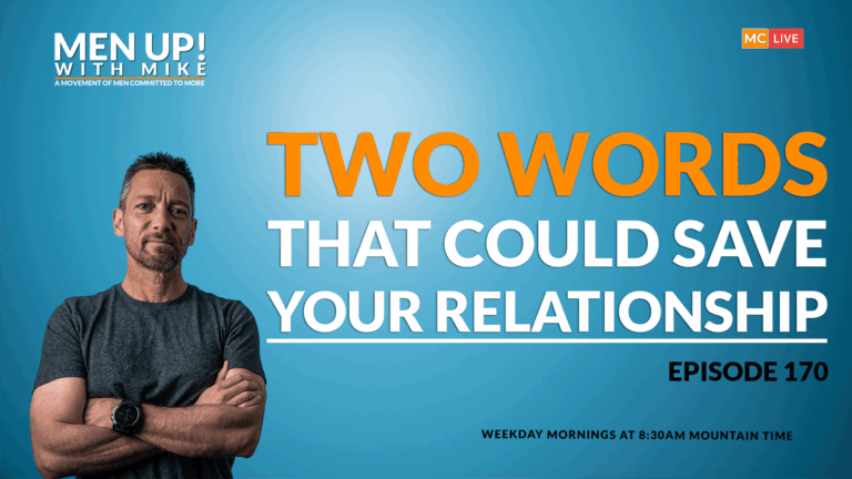 Two Words That Could Save Your Relationship