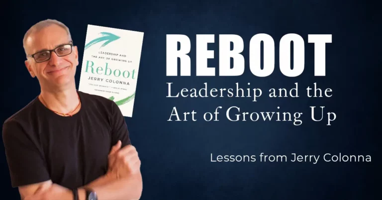 Seven Lessons for Male Leaders From “Reboot: Leadership and the Art of Growing Up”
